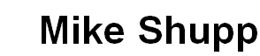 Official Mike Shupp Website Official Mike Shupp Website