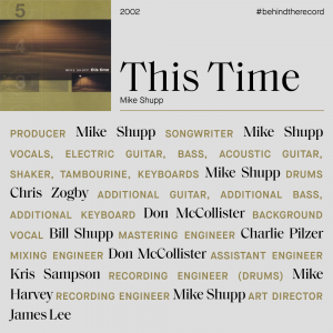 Mike Shupp - This Time | #BehindTheRecord | #GiveCredit | Recording Academy | Oct. 15th